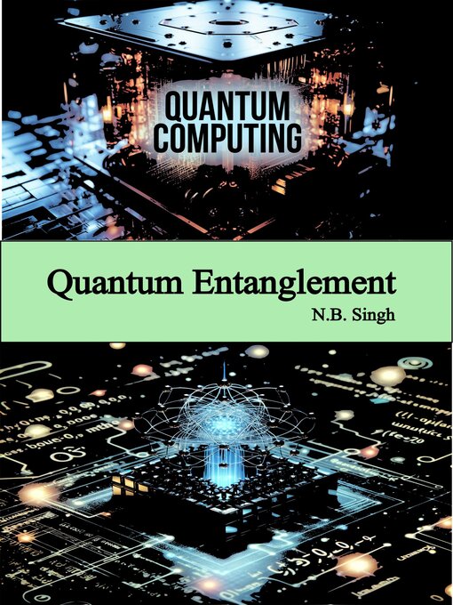 Title details for Quantum Entanglement by N.B. Singh - Available